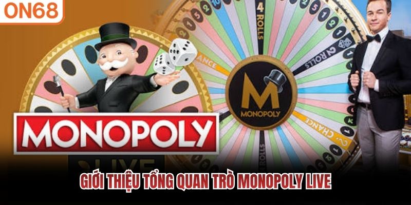 Giới thiệu tổng quan trò Monopoly Live